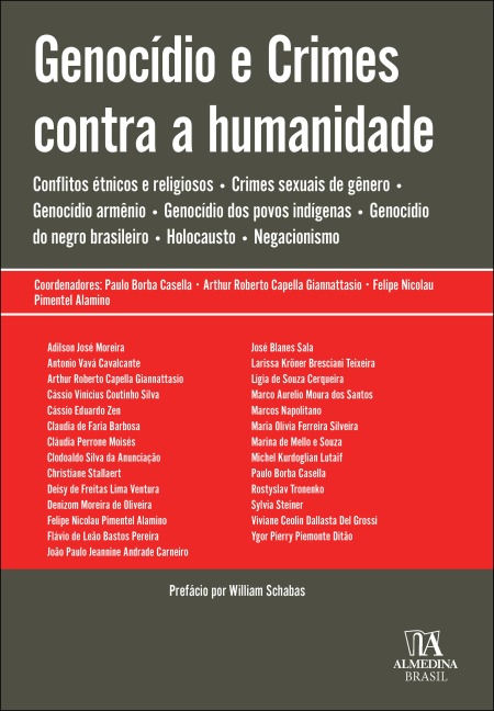 Genocídio e crimes contra a humanidade - Paulo Borba Casella, Arthur Roberto Capella Giannattasio, Felipe Nicolau, Pimentel Alamino