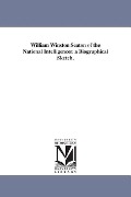 Cover-Bild zum Titel 'William Winston Seaton of the National Intelligencer. a Biographical Sketch.' von 'Josephine Seaton'