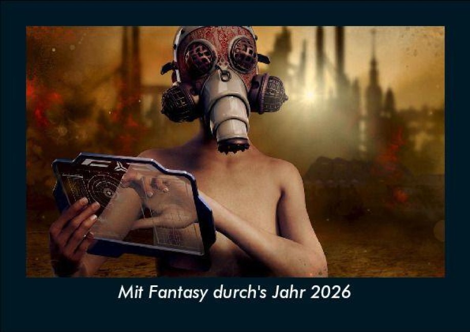 Mit Fantasy durch's Jahr 2026 Fotokalender DIN A5 - Tobias Becker
