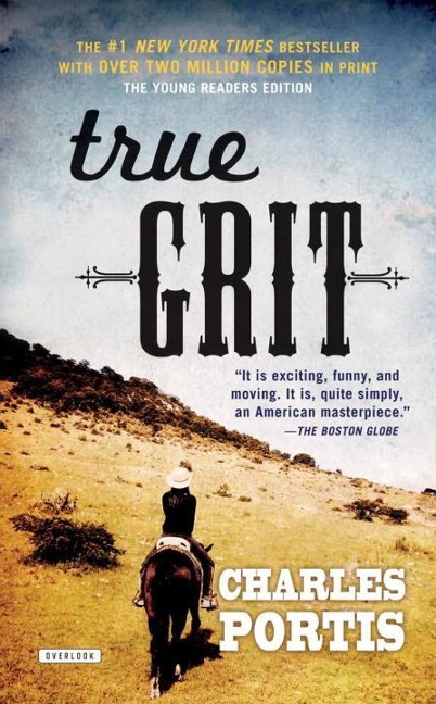 True Grit - Charles Portis