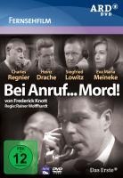 Bei Anruf...Mord! - Frederick Knott, Helmut Pigge, Rainer Wolffhardt, Heinrich Feischner