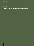 Culbertson's Bridge-Fibel - Ely Culbertson