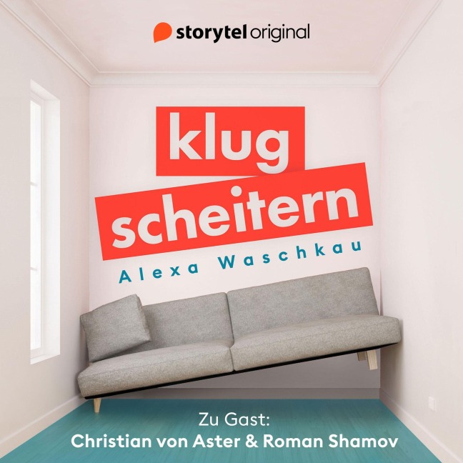 Klugscheitern - Christian von Aster & Roman Shamov - Alexa Waschkau