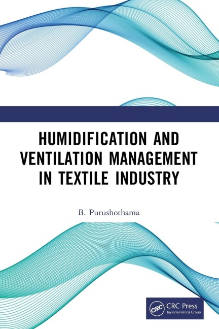 Humidification and Ventilation Management in Textile Industry - B. Purushothama