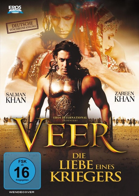 Veer - Die Liebe eines Kriegers - Shailesh Verma, Shaktimaan Talwar, Salman Khan, Pit Kuhlmann, Sajid Ali