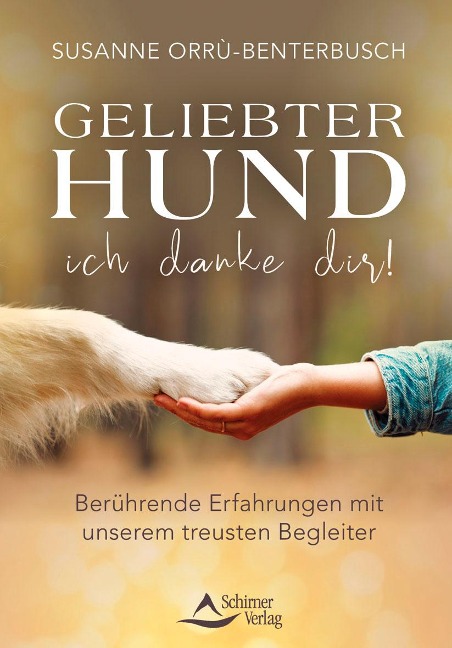 Geliebter Hund - ich danke dir! - Susanne Orru-Benterbusch