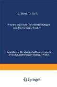 Cover-Bild zum Titel 'Wissenschaftliche Veröffentlichungen aus den Siemens-Werken' von 'Rudolf Bingel, Hans Kerschbaum, Emil Otto Kieffer, Carl Knot, Carl Köttgen'