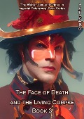 The Face of Death and the Living Corpse (The Web of Lies and Crimes in Imperial Petersburg, #3) - Olga Kryuchkova