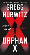 Cover-Bild zum Titel 'Orphan X' von 'Gregg Hurwitz'