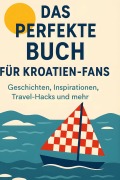 Cover-Bild zum Titel 'Das perfekte Buch für Kroatien-Fans' von 'Tim Weber'