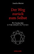 Cover-Bild zum Titel 'Der Weg zurück zum Selbst' von 'Sandra Maitri'