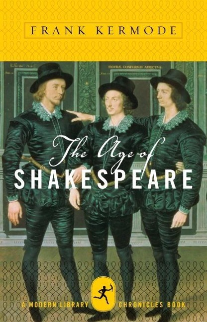 The Age of Shakespeare - Frank Kermode