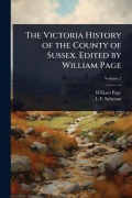 Cover-Bild zum Titel 'The Victoria History of the County of Sussex. Edited by William Page' von 'William Page, L F Salzman'