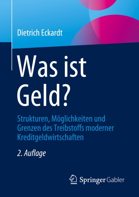 Was ist Geld? - Dietrich Eckardt