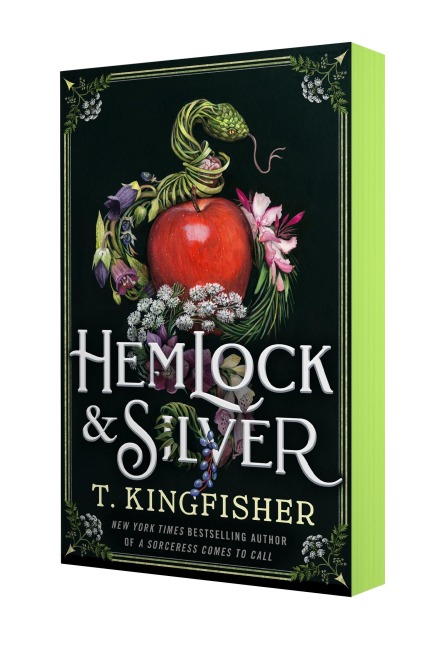 Hemlock & Silver - T. Kingfisher