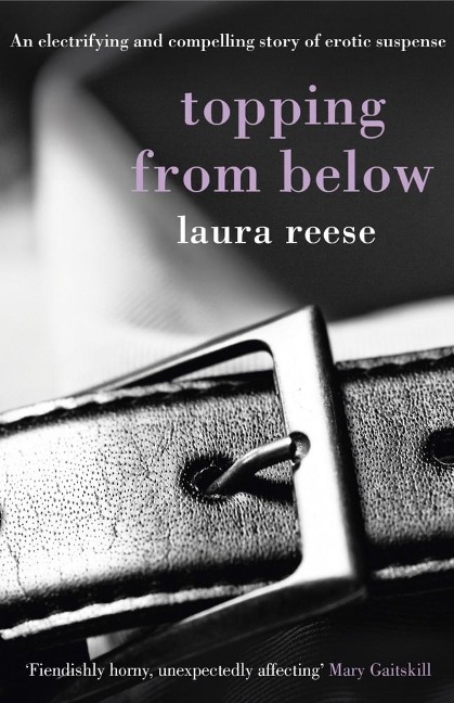 Topping From Below - Laura Reese