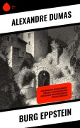 Cover-Bild zum Titel 'Burg Eppstein' von 'Alexandre Dumas'