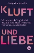 Cover-Bild zum Titel 'Kluft und Liebe' von 'Josephine Apraku'