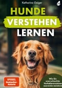 Cover-Bild zum Titel 'Hunde verstehen lernen' von 'Katharina Geiger'