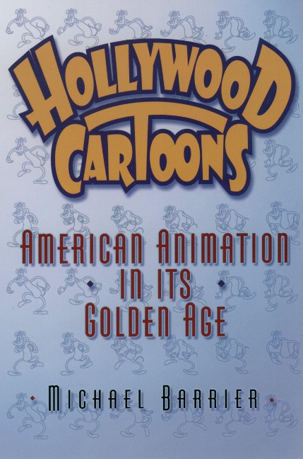 Hollywood Cartoons - Michael Barrier