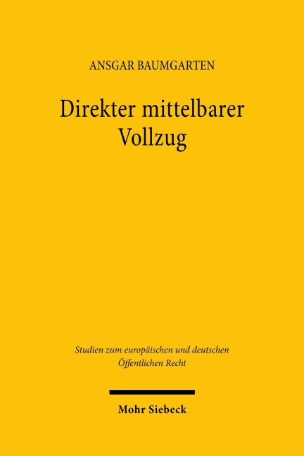 Direkter mittelbarer Vollzug - Ansgar Baumgarten