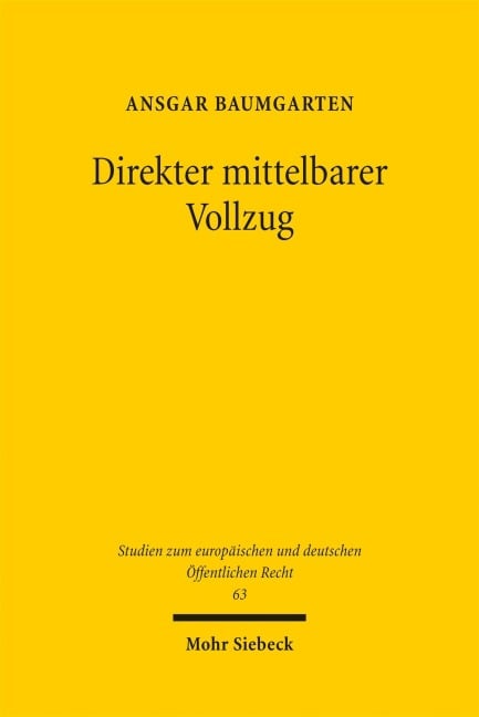 Direkter mittelbarer Vollzug - Ansgar Baumgarten