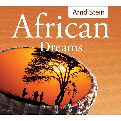 African Dreams - Arnd Stein