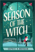 Cover-Bild zum Titel 'Season of the Witch' von 'Sophie H. Morgan'