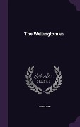 Cover-Bild zum Titel 'The Wellingtonian' von 'Anonymous'