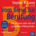 Vom Beruf zur Berufung - Jennifer Colosimo, Stephen R. Covey