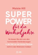 Cover-Bild zum Titel 'Superpower für die Wechseljahre' von 'Maisie Hill'