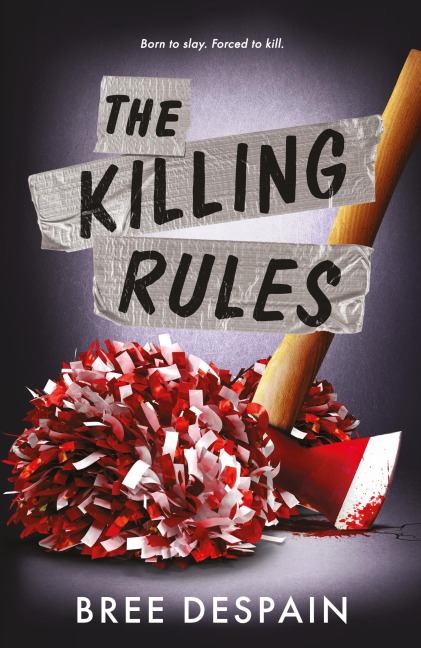 The Killing Rules - Bree Despain