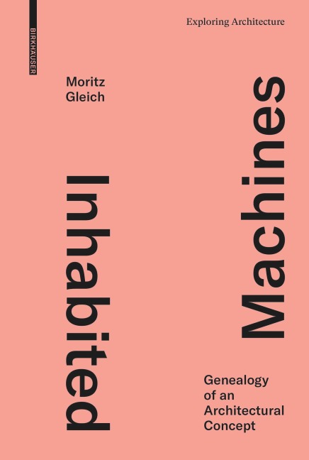 Inhabited Machines - Moritz Gleich