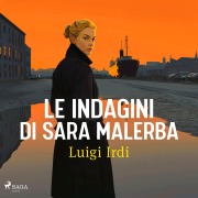 Cover-Bild zum Titel 'Le indagini di Sara Malerba' von 'Luigi Irdi'