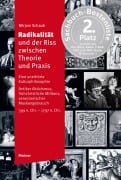 Cover-Bild zum Titel 'Radikalität und der Riss zwischen Theorie und Praxis' von 'Mirjam Schaub'