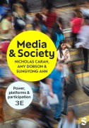 Cover-Bild zum Titel 'Media and Society' von 'Amy Dobson, Nicholas Carah, Sungyong Ahn'