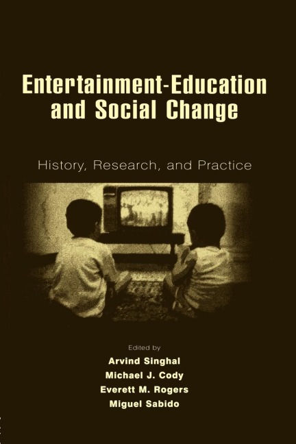 Entertainment-Education and Social Change - 