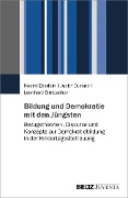 Bildung und Demokratie mit den Jüngsten - Judith Durand, Leonhard Birnbacher, Noemi Eberlein