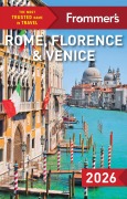 Cover-Bild zum Titel 'Frommer's Rome, Florence, and Venice 2026' von 'Donald Strachan, Elizabeth Heath, Stephen Keeling'