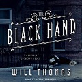 The Black Hand Lib/E - Will Thomas