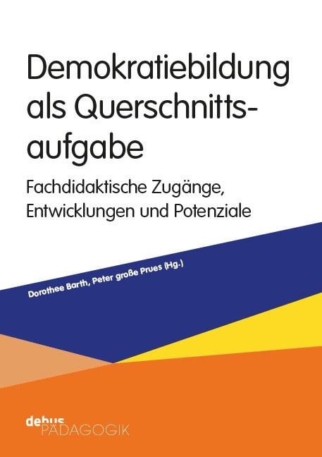 Demokratiebildung als Querschnittsaufgabe - 