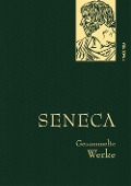 Seneca, Gesammelte Werke - Seneca