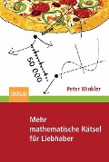 Cover-Bild zum Titel 'Mehr mathematische Rätsel für Liebhaber' von 'Peter Winkler'