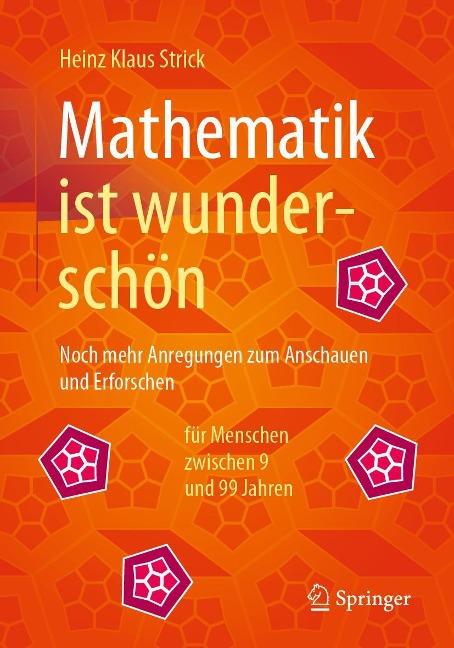 Mathematik ist wunderschön - Heinz Klaus Strick