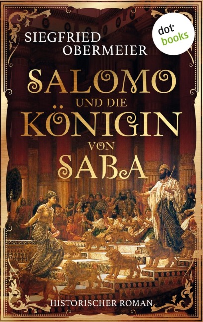 Salomo und die Königin von Saba - Siegfried Obermeier