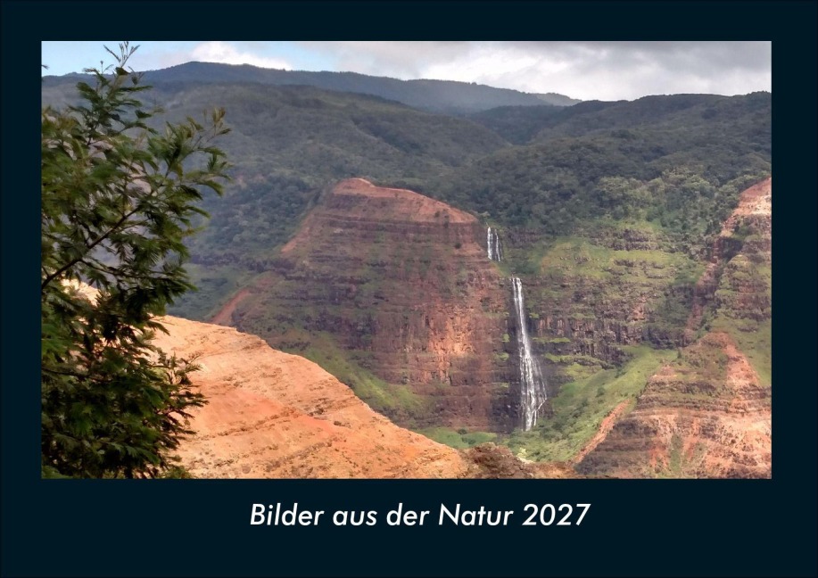 Bilder aus der Natur 2027 Fotokalender DIN A4 - Tobias Schmitt, Kevin Heber