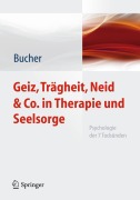 Cover-Bild zum Titel 'Geiz, Trägheit, Neid & Co. in Therapie und Seelsorge' von 'Anton Bucher'