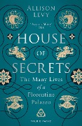 Cover-Bild zum Titel 'House of Secrets' von 'Allison Levy'