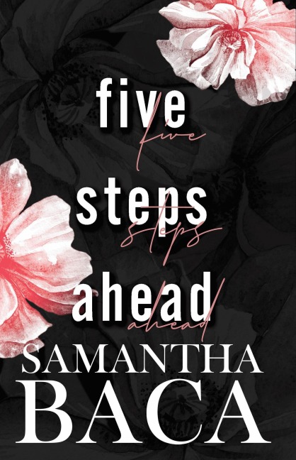 Five Steps Ahead (Dark Shadows, #1) - Samantha Baca