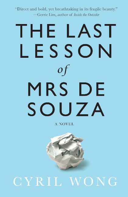 The Last Lesson of Mrs de Souza - Cyril Wong